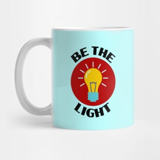 Be The Light | Christian Typography Mug